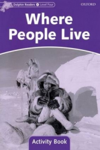 Книга Dolphin Readers Level 4: Where People Live Activity Book collegium