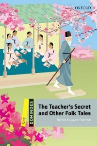 Carte Dominoes: One: The Teacher's Secret and Other Folk Tales Pack Joyce Hannam