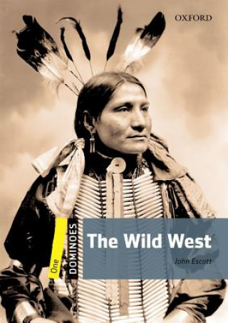 Knjiga Dominoes: One: The Wild West Pack John Escott