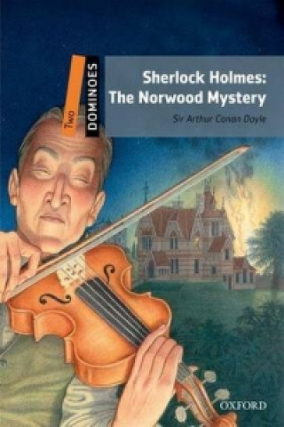 Könyv Dominoes: Two: Sherlock Holmes: The Norwood Mystery Pack Arthur Conan Doyle