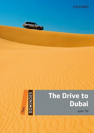 Buch Dominoes: Two: The Drive to Dubai Julie Till