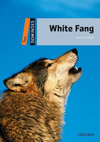Könyv Dominoes: Two: White Fang Jack London
