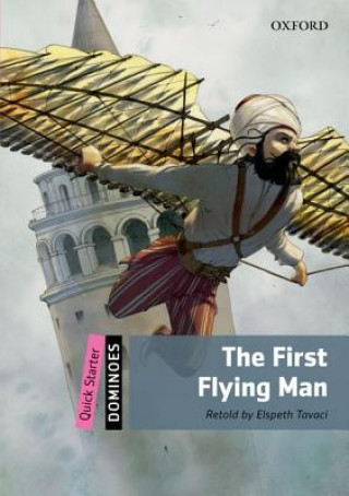 Kniha Dominoes: Quick Starter: The First Flying Man Elspeth Rawstron
