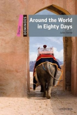 Könyv Dominoes: Starter: Around the World in Eighty Days Jules Verne
