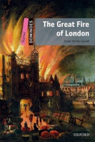 Könyv Dominoes: Starter: The Great Fire of London Janet Hardy-Gould