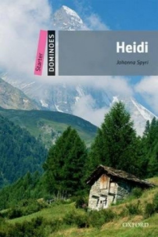 Könyv Dominoes: Starter: Heidi Johanna Spyri