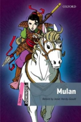 Kniha Dominoes: Starter: Mulan Pack Janet Hardy-Gould
