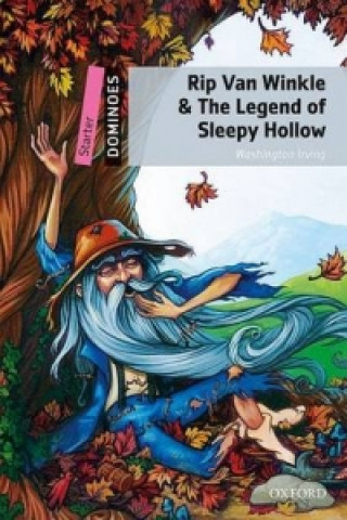 Kniha Dominoes: Starter: Rip Van Winkle & The Legend of Sleepy Hollow W. Irving