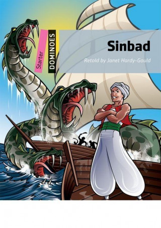 Könyv Dominoes: Starter: Sinbad Pack Janet Hardy-Gould