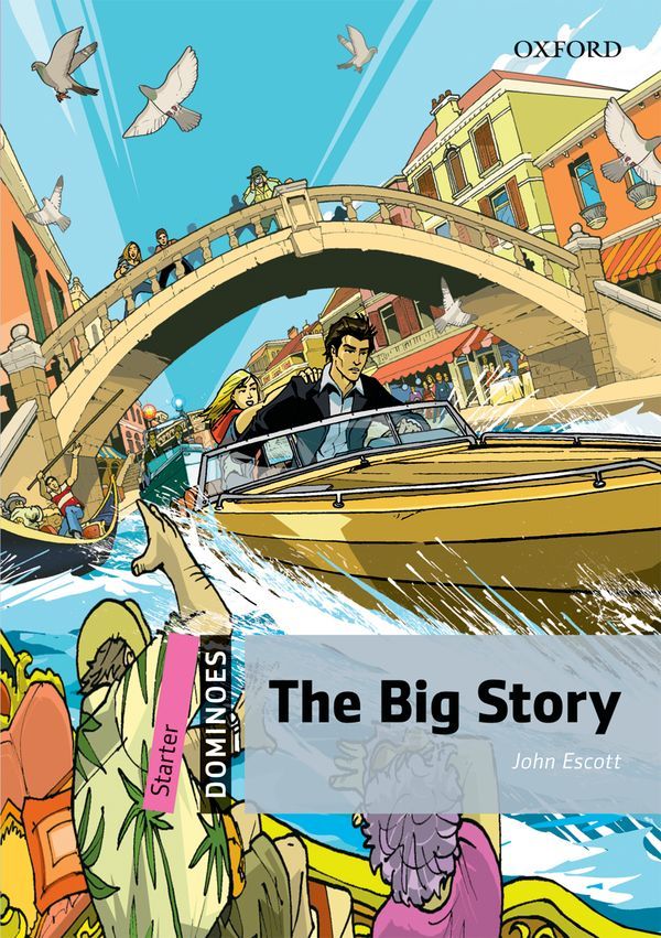 Kniha Dominoes: Starter: The Big Story Pack John Escott
