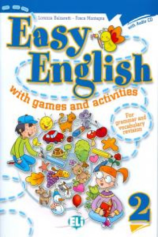 Kniha EASY ENGLISH with games and activities 2 Fosca Montagna
