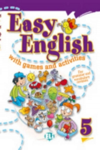 Книга EASY ENGLISH with games and activities 5 Fosca Montagna