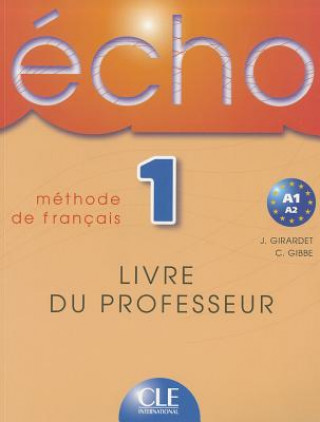 Kniha ECHO 1 PROFESSEUR Jacques Pecheur