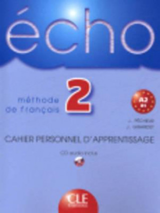 Книга ECHO 2 CAHIER PERSONNEL + CD Jacques Pecheur