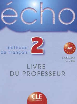 Könyv ECHO 2 PROFESSEUR Jacques Pecheur