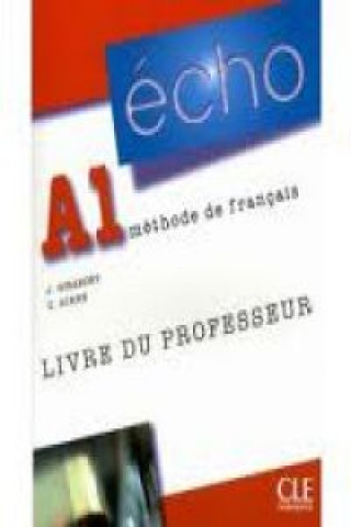 Book ECHO A1 Guide pédagogique Jacques Pecheur