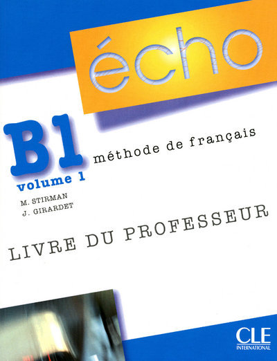 Könyv ECHO B1.1 Guide pédagogique Jacques Pecheur