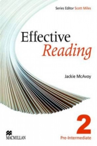 Könyv Effective Reading Pre Intermediate Student's Book Jackie McAvoy.
