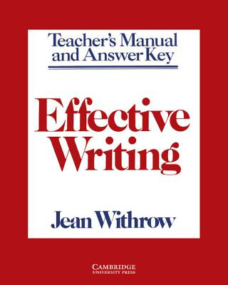 Könyv Effective Writing Teacher's manual Jean Withrow