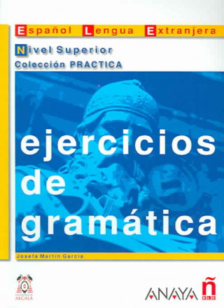 Kniha Ejercicios de gramática. Nivel Superior Maria Angeles Alvarez Martinez