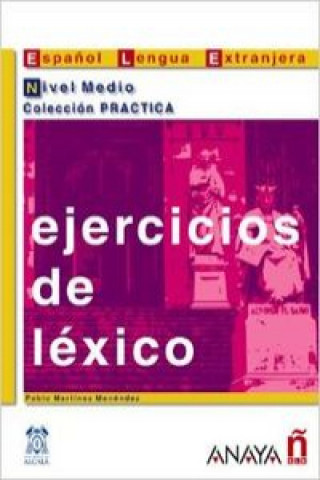 Könyv Ejercicios de lexico - Suena Pablo Martinez Menendez
