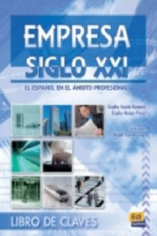Kniha Empresa Siglo XXI Emilio Iriarte Romero