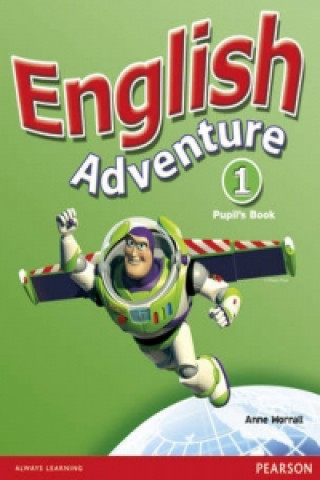 Kniha English Adventure Level 1 Pupils Book plus Picture Cards Anne Worrall