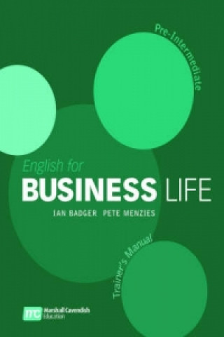 Book English for Business Life Pre-Intermediate: Teacher's Manual Ian Badger