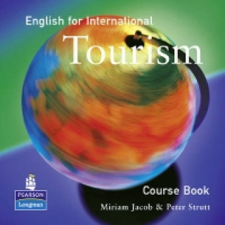 Kniha English for International Tourism Upper Intermediate Coursebook Miriam Jacob
