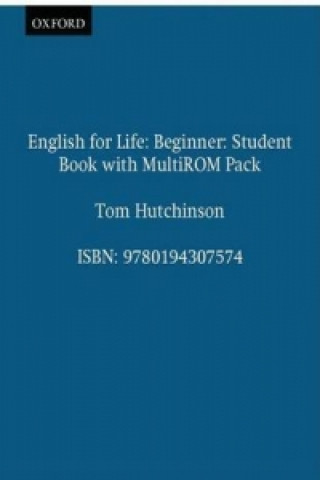 Könyv English for Life Beginner Student's Book + MultiRom Pack Thomas Hutchinson