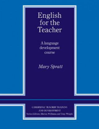 Книга English for the Teacher Mary (University of Cambridge Local Examinations Syndicate) Spratt