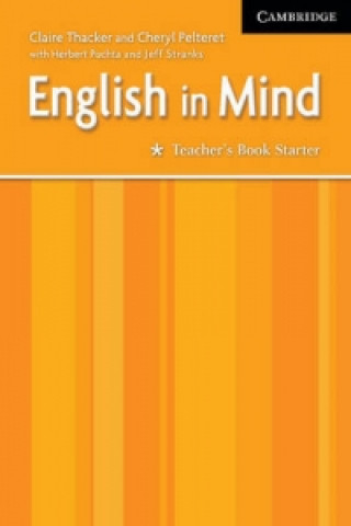 Knjiga English in Mind Starter Teacher's Book Claire Thacker