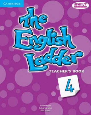 Kniha English Ladder Level 4 Teacher's Book Susan House