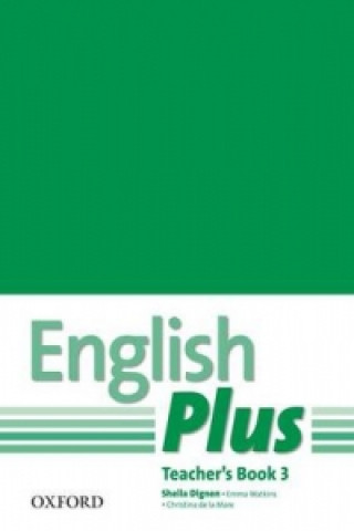 Carte English Plus: 3: Teacher's Book with photocopiable resources Sheila Dignen