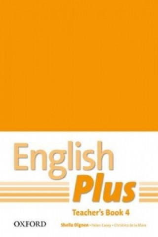 Kniha English Plus: 4: Teacher's Book with photocopiable resources Ben Wetz
