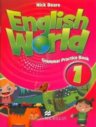 Kniha English World 1 Grammar Practice Book Liz Hocking