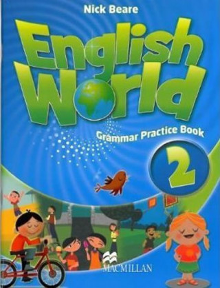 Kniha English World 2 Grammar Practice Book Liz Hocking