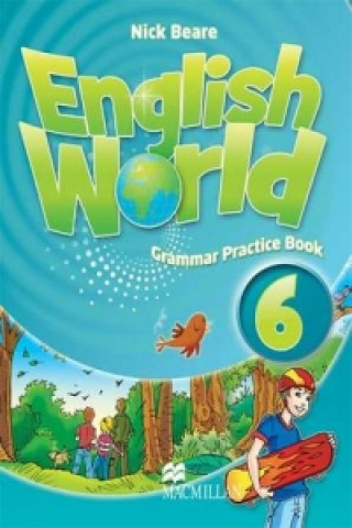Carte English World 6 Grammar Practice Book Liz Hocking