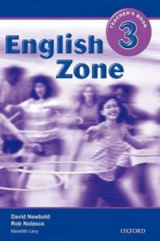 Kniha English Zone 3: Teacher's Book Rob Nolasco