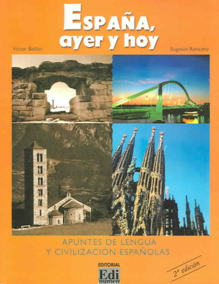 Boek Espana, ayer y hoy 2. Edición Víctor Bellón y Eugenio Roncero