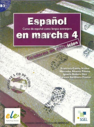 Könyv Espanol En Marcha 4 Exercises Book + CD B2 Carmen Sardinero
