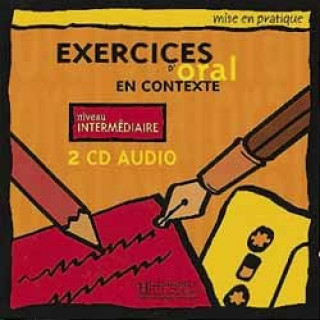 Аудио EXERCICES D'ORAL EN CONTEXTE INTERMEDIAIRE CD /2/ Anne Akyuz