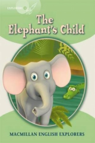 Carte Explorers 3 The Elephant's Child Gill Munton