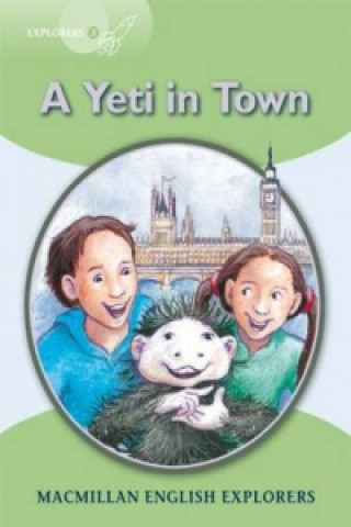 Kniha Explorers: 3 A Yeti Comes to Town Louis Fidge