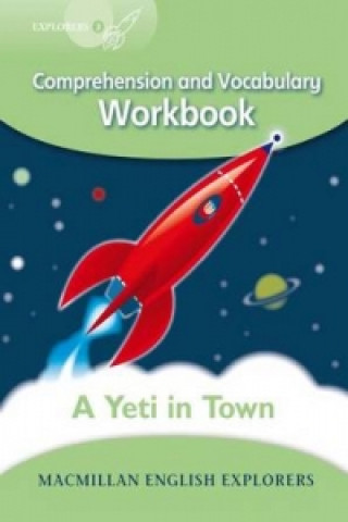 Kniha Explorers 3: A Yeti in Town Workbook Louis Fidge