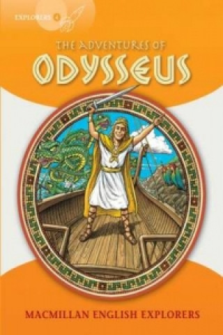 Könyv Explorers; 4 The Adventures of Odysseus Gill Munton