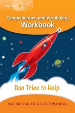 Livre Explorers 4: Dan Tried to Help Workbook Louis Fidge