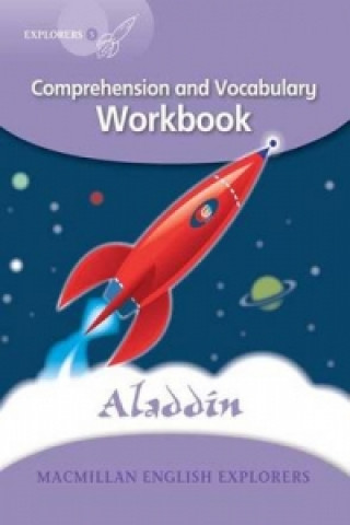 Könyv Explorers 5 Aladdin Workbook Mary Bowen