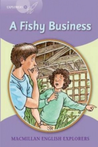 Book Explorers: 5 A Fishy Business Sue Graves