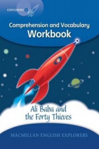 Книга Explorers 6 Ali Baba & the Forty Thieves Workbook Mary Bowen